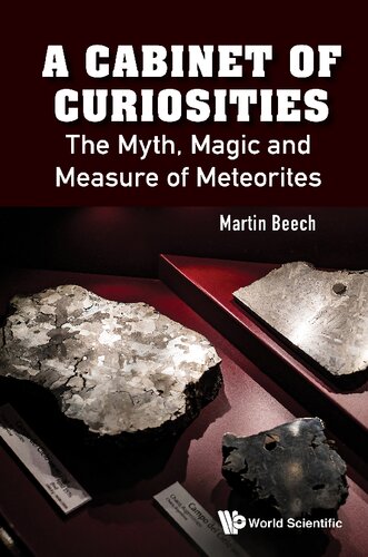 A Cabinet of Curiosities: Unraveling the Enigmatic World of Meteorites