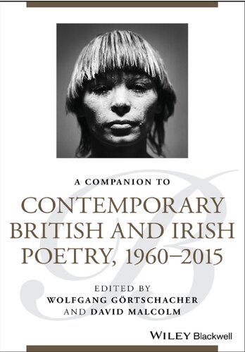 A Companion to Contemporary British and Irish Poetry, 1960 - 2015