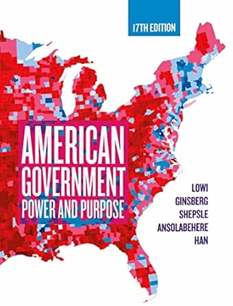 American Government Power and Purpose 17th Edition