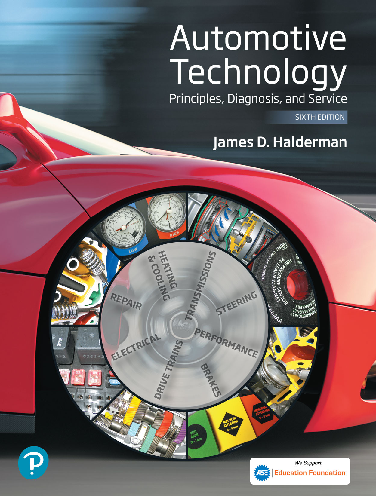 Automotive Technology: Principles, Diagnosis, and Service (6th Edition)