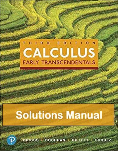 Calculus: Early Transcendentals, 3rd Edition Briggs Solutions